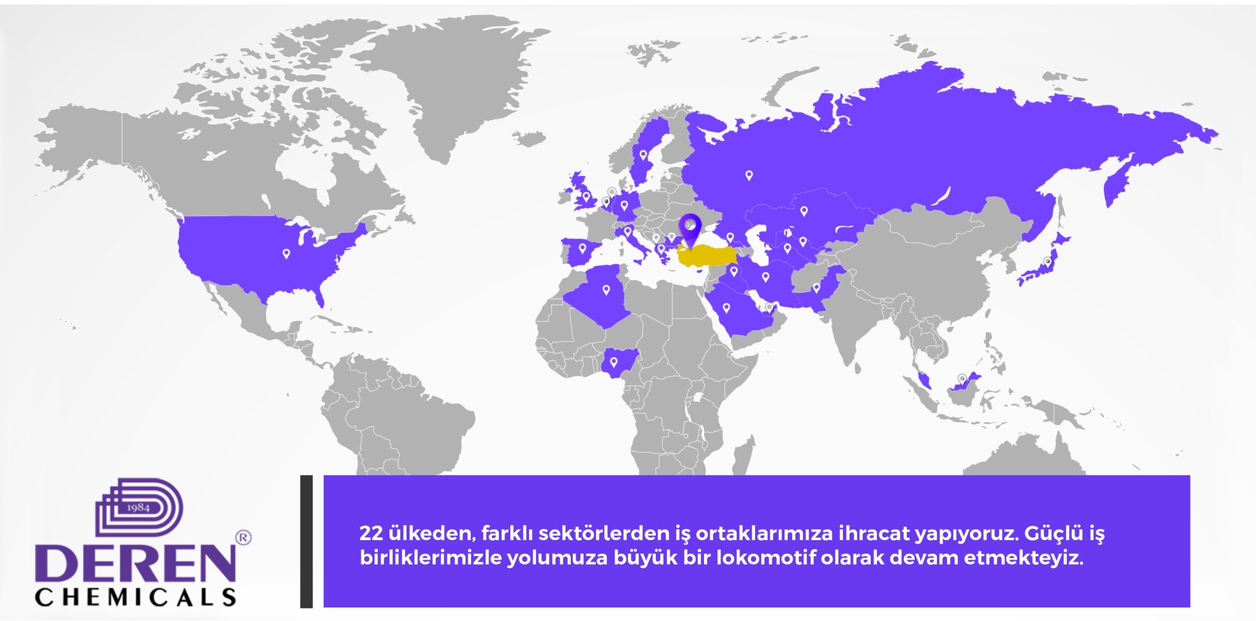 World map showing the 22 countries Deren Kimya exports to